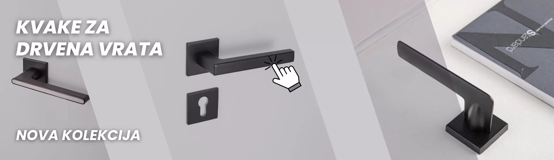 Slika za slajder - moderne kvake   nova kolekcija